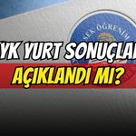 KYK Yurt Sonuçları Açıklandı Mı? Nereden Öğrenilir?