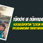 Türkiye ve Dünyada Bir İlk: Kocaelispor'un "Çocuk Pasaportu" Uygulamasına Taraftardan Teşekkür