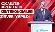 KOCAELİ KENT EKONOMİLERİ ZİRVESİ KONGRE MERKEZİNDE YAPILDI