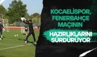 Kocaelispor, Fenerbahçe maçının hazırlıklarını sürdürüyor