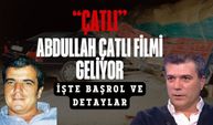 Abdullah Çatlı’nın Hayatını Anlatan “Çatlı” Filmi 20 Mart 2026’da Vizyonda