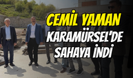 Karamürsel’de Vefa ve Birlik Rüzgarı: Milletvekili Cemil Yaman Sahaya İndi!