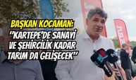 Başkan Kocaman: "Kartepe’de Sanayi ve Şehircilik Kadar Tarım da Gelişecek"