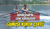 Büyükşehir'in Genç Kürekçileri Gümüşe Kürek Çekti