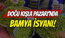 İzmit Pazarında Bamya İsyanı: "Kolaysa Gel Sen Yetiştir!"
