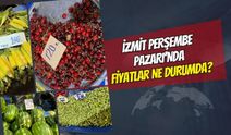 İZMİT PERŞEMBE PAZARI GÜNCEL FİYAT LİSTESİ: EN PAHALI VE EN UCUZ ÜRÜNLER HANGİLERİ?