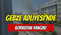 Gebze Adliyesi'nde Panel Yangını