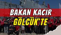 Bakan Kacır Gölcük’te