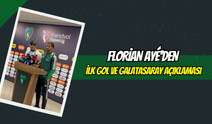 Florian Ayé'den İlk Gol ve Galatasaray Açıklaması