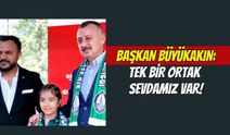 Büyükakın’dan Gardaşlık Buluşması Mesajı