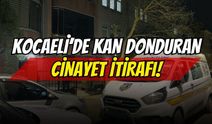 Kocaeli’de vahşi cinayette ilk duruşma