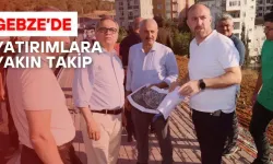  Büyükgöz ve Baraçlı Gebze'deki yatırımları yerinde inceledi 