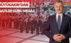 Büyükakın’dan 19 Eylül Gaziler Günü mesajı 