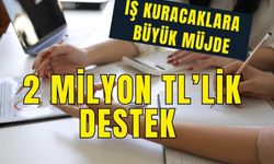 KOSGEB tarafından 2 milyon TL destek kimlere verilecek? Yeni paketi duymayan pişman