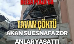 Belsa Plaza’da tavan çöktü: Esnaf mağdur oldu