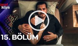 Eşref Rüya 15. Son Bölüm İzle! Kanal D Tek Parça İzleme Ekranı
