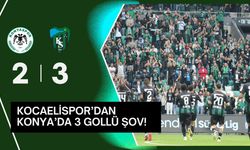 Kocaelispor’dan Konya’da 3 gollü şov! Tayfur ve Keira sahne aldı