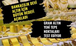 Gram altın tarihi sınırda! Bankacılık devinden yeni tahmin