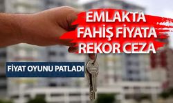 Emlakta fahiş fiyata rekor ceza