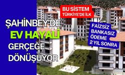 Şahinbey’de binlerce ailenin gözü sonuç ekranında! Faiz yok banka yok ödeme 2027