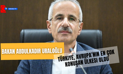 Türkiye, Avrupa’nın en çok konuşan ülkesi oldu