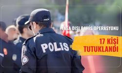 İstanbul'da yasa dışı bahis operasyonu: 17 kişi tutuklandı