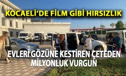 Kocaeli’de evleri tek tek soyan çete milyonluk altın vurgunu yaptı