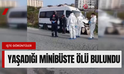 Beylikdüzü’nde Minibüste Yaşayan Adam Ölü Bulundu