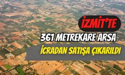 İzmit’te 361 metrekare Arsa İcradan Satışa Çıkarıldı