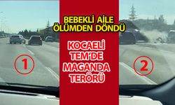 Kocaeli TEM'de kabus anları! Maganda sürücü bebekli aracı defalarca sıkıştırdı