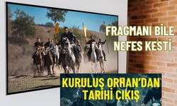 Kuruluş Orhan gümbür gümbür geliyor! Fragmanı bile rekor kırdı