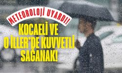 Meteoroloji'den kritik uyarı: Kocaeli dahil birçok ilde sağanak bekleniyor