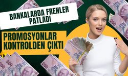 Promosyonlar iki asgari ücrete yaklaşıyor! Hangi banka ne veriyor?