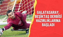 Galatasaray, Beşiktaş Derbisi Hazırlıklarına Başladı