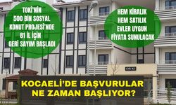 TOKİ’den 500 bin konutluk projede yeni dönem başlıyor! Kocaeli’ye uygun fiyatlı kiralık ve satılık evler geliyor
