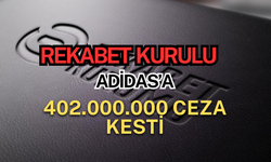 Rekabet Kurumu'ndan dev ceza: 402 milyon TL ceza