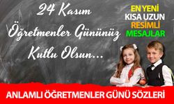 Öğretmenler Günü İçin En Anlamlı Mesajlar: Kısa, Uzun, Duygusal ve Resimli Sözler