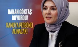 Bakan Göktaş’tan müjde: Kamuya 3 bin yeni personel alımı yapılacak