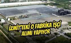 İzmit'teki O Fabrikada İşçi Alımı Başladı