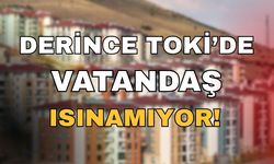 Derince TOKİ Konutlarında Isınma Skandalı!