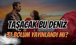 Taşacak Bu Deniz 31. Bölüm Fragmanı Yayınlandı mı? TRT 1’den Dev Sezon Finali Öncesi İlk İpuçları!