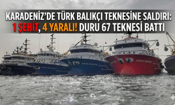 Karadeniz’de Türk Balıkçı Teknesine Saldırı: 1 Şehit, 4 Yaralı! Duru 67 Teknesi Battı