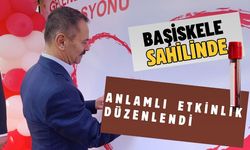 BAŞİSKELE SAHİLİNDE ANLAMLI ETKİNLİK DÜZENLENDİ