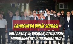 Çayırova'da Birlik Sofrası: Vali Aktaş ve Başkan Büyükakın Muharrem Ayı İftarına Katıldı