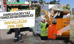 Darıca'da Dev Yaz Temizliği Seferberliği! 100 Personel ve 35 Araçla Mahalleler Köşe Bucak Paklanıyor