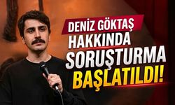 Deniz Göktaş Hakkında Soruşturma Başlatıldı