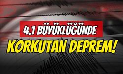 4.1 Büyüklüğünde Korkutan Deprem!