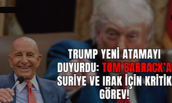 Trump Yeni Atamayı Duyurdu: Tom Barrack’a Suriye ve Irak İçin Kritik Görev!