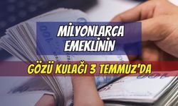 Milyonlarca Emeklinin Gözü Kulağı 3 Temmuz'da: 5 Aylık %16,61 Zam Cepte, İşte Masadaki 3 Yeni Senaryo!