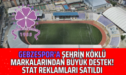 Gebzespor’a Şehrin Köklü Markalarından Büyük Destek! Stat Reklamları Satıldı